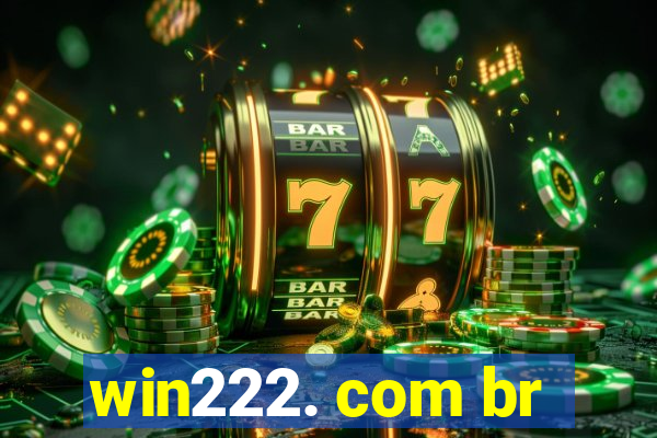 win222. com br